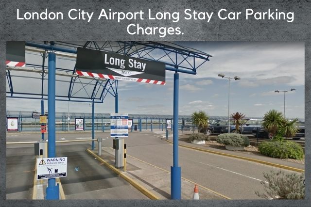London city airport long stay parking charges